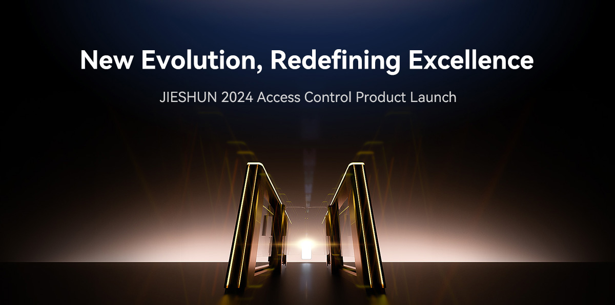 JIESHUN 2024 Access Control Product Launch